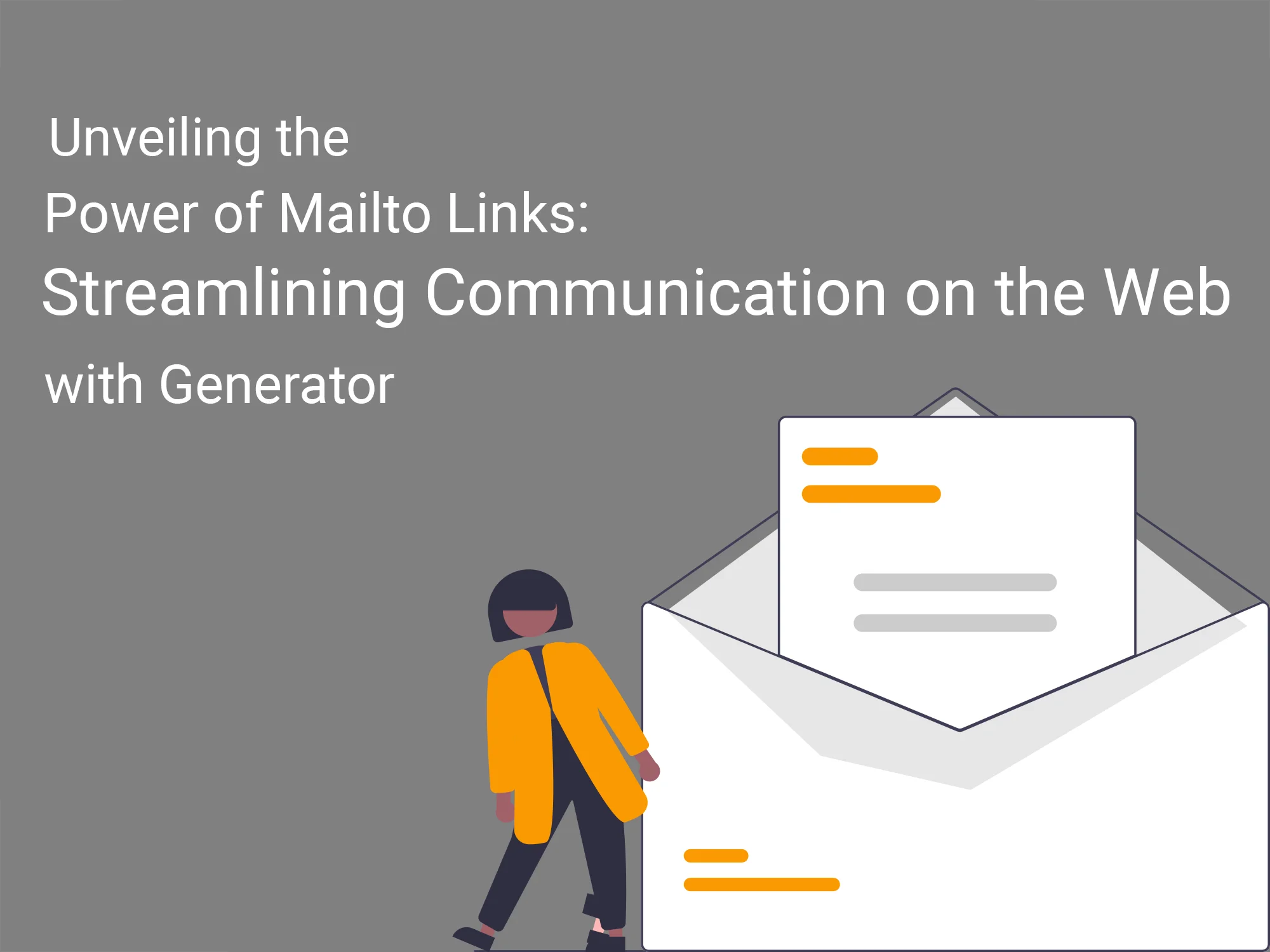 Unveiling the Power of Mailto Links- Streamlining Communication on the Web with Generator